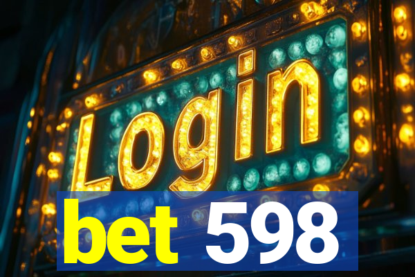 bet 598